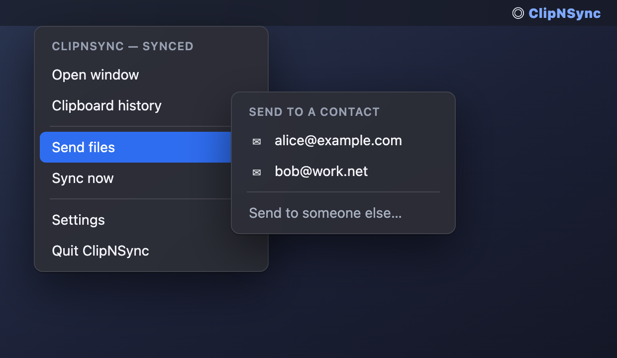 ClipNSync menu-bar Send files submenu listing contacts to send to, plus Send to someone else